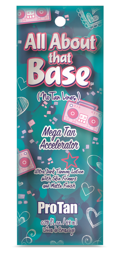 Pro Tan It's All About That Base